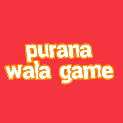 purana wala game